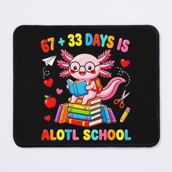 Item preview, 67 + 33 Days Is Alotl School Axolotl 100th Day Of School Student Teacher designed and sold by AmaXONIC.