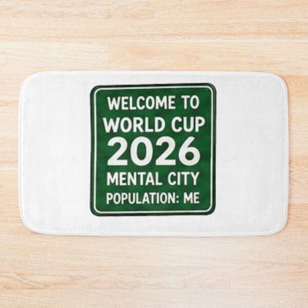 Item preview, Welcome to World Cup 2026 Mental City Population Me designed and sold by Pixanova.