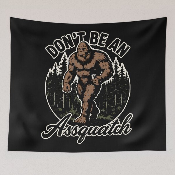 Item preview, Don't Be An Assquatch Bigfoot Sasquatch Humor Funny Cryptid Lover Outdoor designed and sold by AmaXONIC.