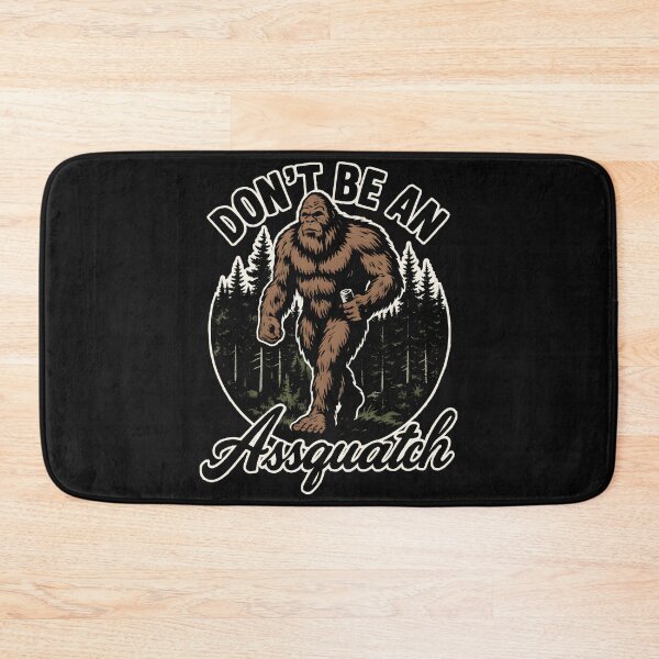 Item preview, Don't Be An Assquatch Bigfoot Sasquatch Humor Funny Cryptid Lover Outdoor designed and sold by AmaXONIC.