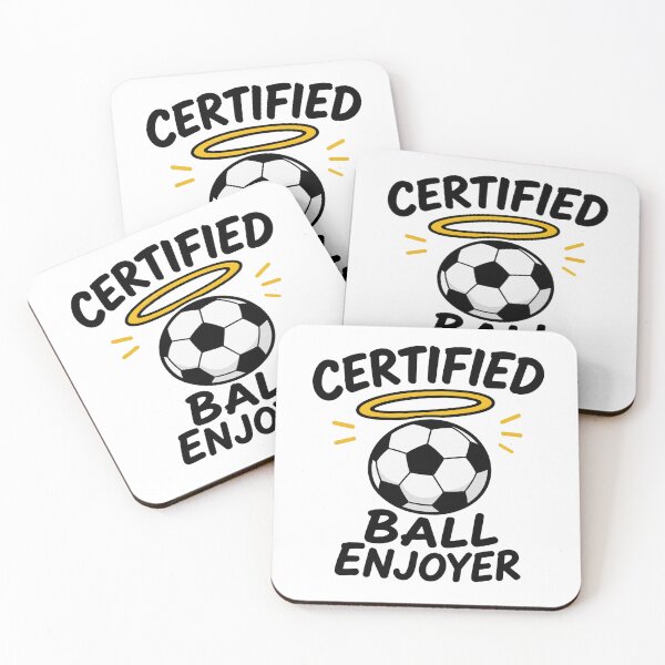 Item preview, Certified Ball Enjoyer Soccer Meme designed and sold by MonkiFlipp.