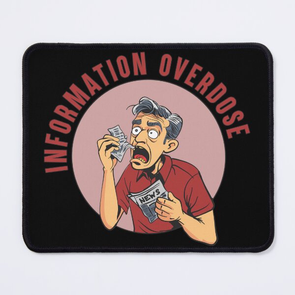 Item preview, Information Overdose - Digital Age Satire designed and sold by Ngeblart.