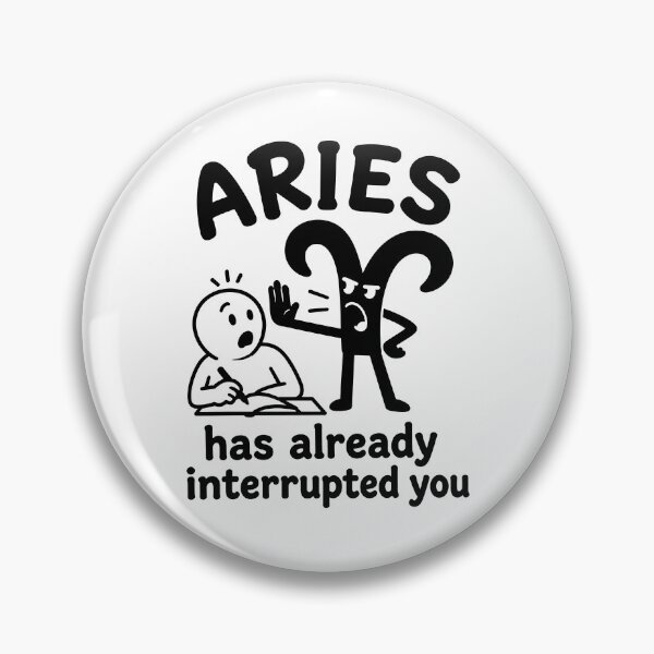 Item preview, Aries Has Already Interrupted You designed and sold by MonkiFlipp.