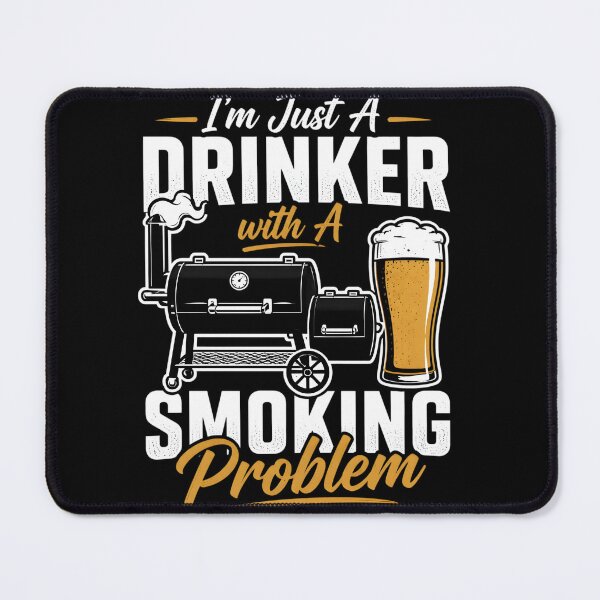 Item preview, I'm Just a Drinker With a Smoking Problem designed and sold by ShopOnTheTopp.