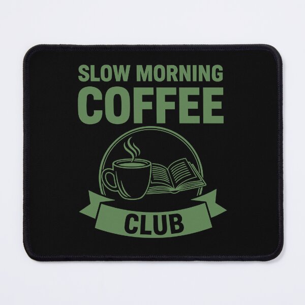 Item preview, Breakfast Slow Morning Coffee Club Funny Brunch designed and sold by LuminOrb.