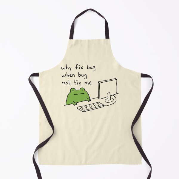 Item preview, Funny Frog Coding Meme Why Fix Bug designed and sold by Doodlywood.