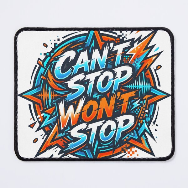 Item preview, Can't Stop Won't Stop designed and sold by Byte-shirt.