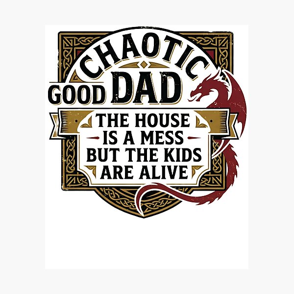 Item preview, Chaotic Good Dad Shirt, The House Is A Mess But The Kids Are Alive Tee, Funny RPG Gamer Father's Day Gift, Retro Dragon designed and sold by THREE LITTLE BEANS.