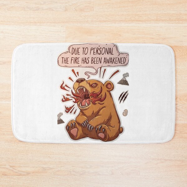 Item preview, Due to Personal Reasons I am Awakening the Fire - Funny Angry Bear Sticker Poster designed and sold by Tharaazu.