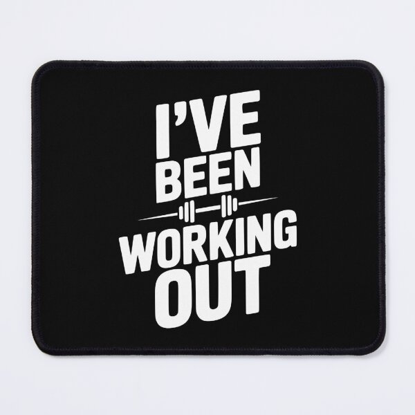 Item preview, I've Been Working Out designed and sold by Frank Ring.