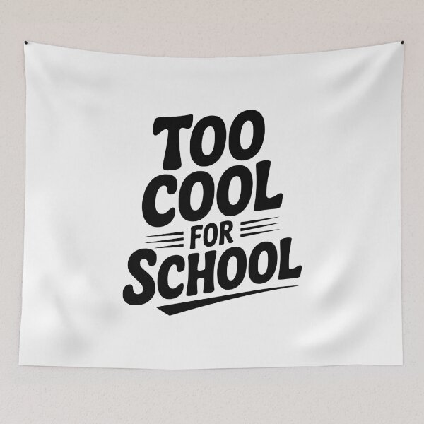 Item preview, Too Cool For School designed and sold by Frank Ring.