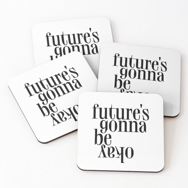 Item preview, Future gonna be okay designed and sold by p99blue.