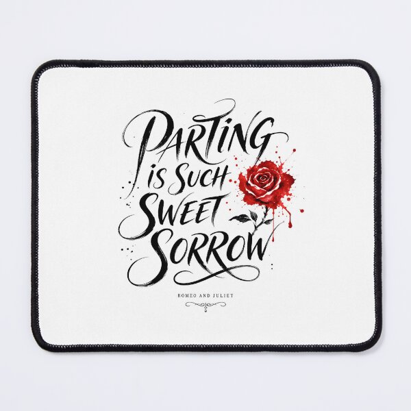 Item preview, Romeo and Juliet Parting Is Such Sweet Sorrow Rose Quote Art designed and sold by Fenay Designs.