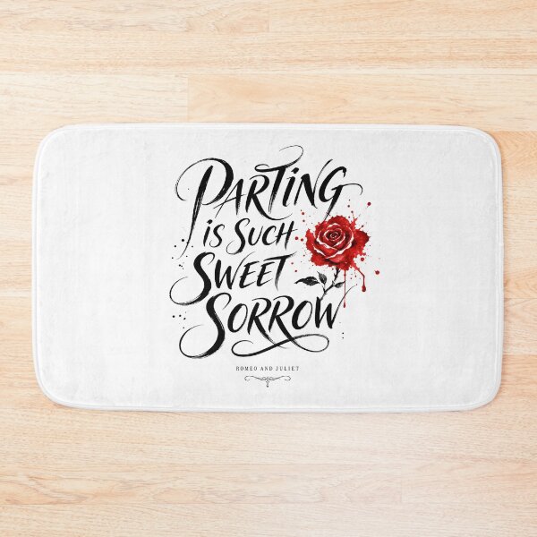 Item preview, Romeo and Juliet Parting Is Such Sweet Sorrow Rose Quote Art designed and sold by Fenay Designs.