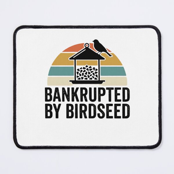 Item preview, Bankrupted By Birdseed, Funny Bird Lover T-Shirt, Pet Bird Owner Gift, Bird Feeding Humor Tee, Parakeet Budgie Lover, Vintage Birdwatching designed and sold by THREE LITTLE BEANS.