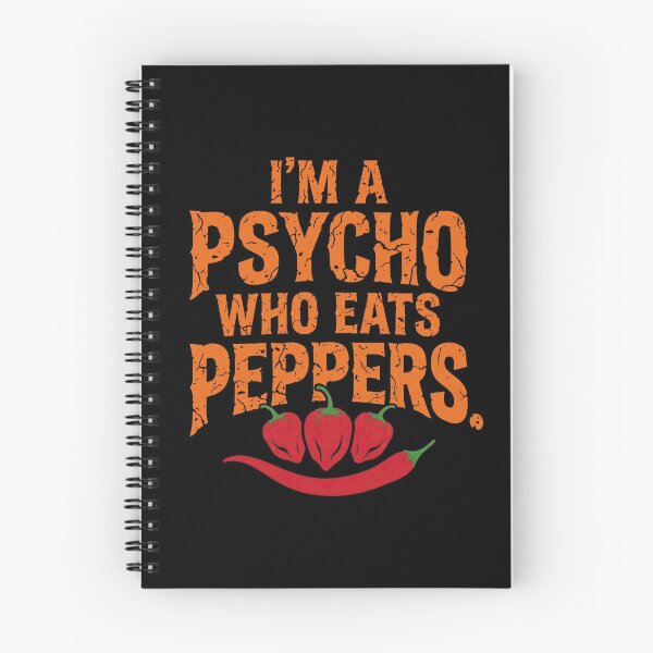 Item preview, I'm a psycho who eats peppers_V2 designed and sold by ART-OF-ORION.