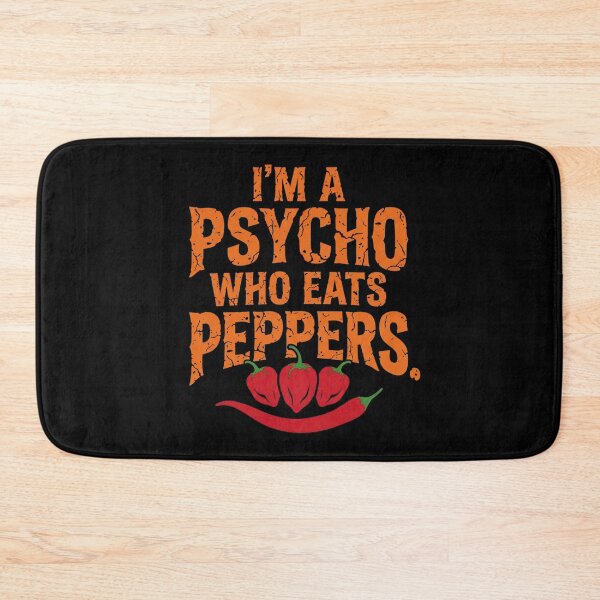 Item preview, I'm a psycho who eats peppers_V2 designed and sold by ART-OF-ORION.