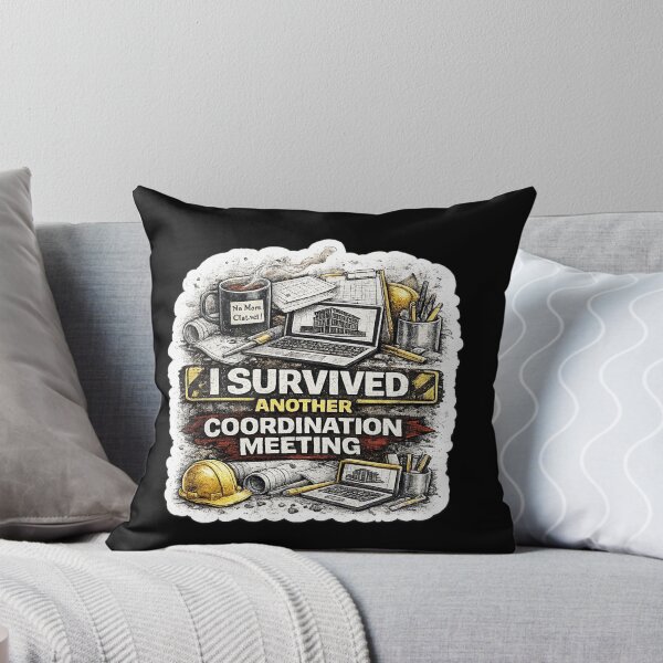Item preview, I Survived Another Coordination Meeting BIM Manager Construction Design designed and sold by Arch4Design.