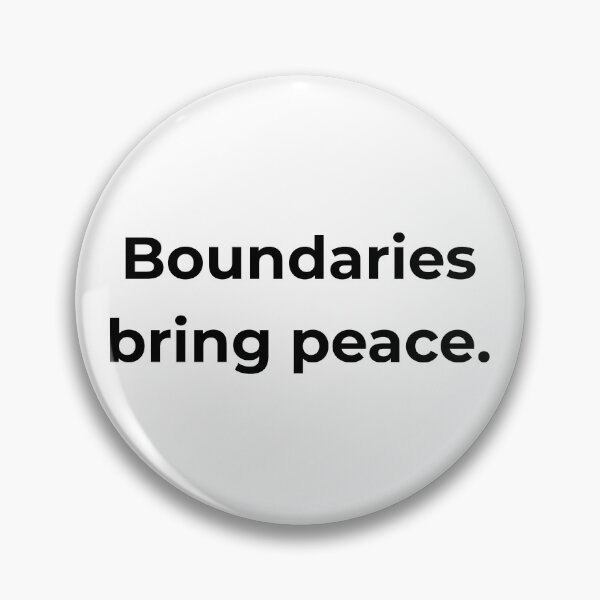 Item preview, Boundaries bring peace. designed and sold by MPSTUDIOPL.