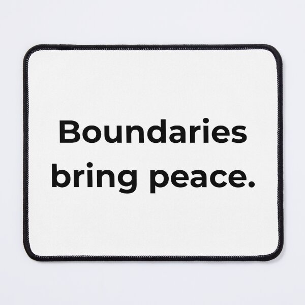 Item preview, Boundaries bring peace. designed and sold by MPSTUDIOPL.