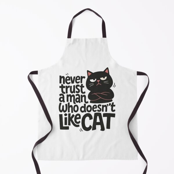 Item preview, Never Trust a Man Who Doesn’t Like Cat – Funny cat statement design designed and sold by Mavriboy.