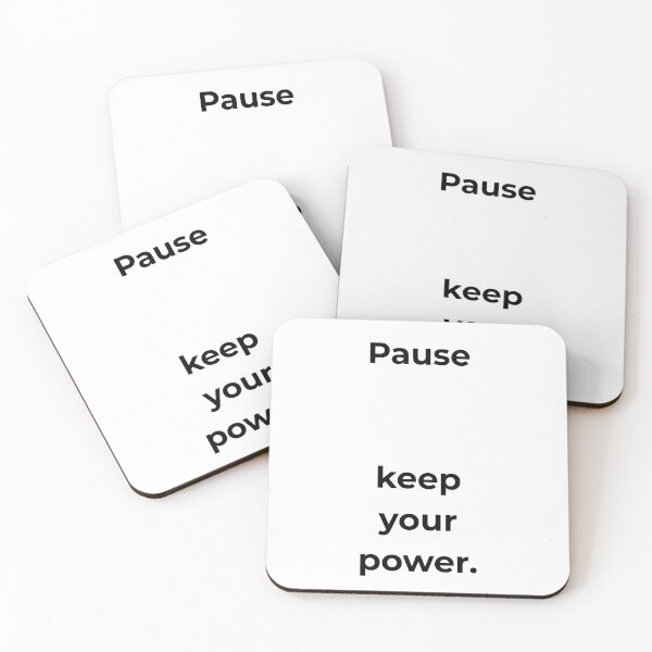 Item preview, Pause keep your power. designed and sold by MPSTUDIOPL.