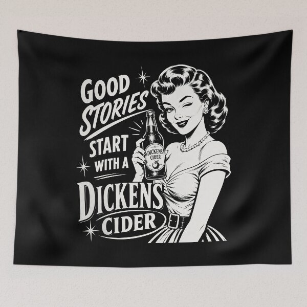 Item preview, Good Stories Start With a Dickens Cider designed and sold by Victor Shadehorn.