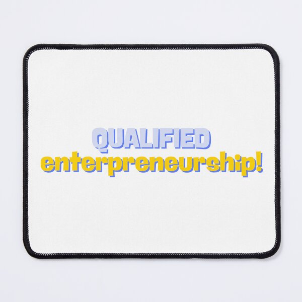 Item preview, Qualified enterpreneurship designed and sold by ArtistTejal.