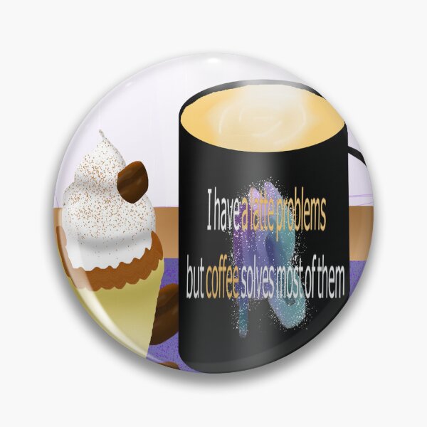 Item preview, latte problems designed and sold by Sleekfox02356.