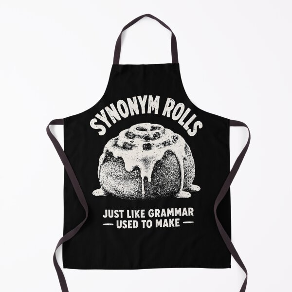 Item preview, Synonym Rolls Just Like Grammar Used to Make designed and sold by Victor Shadehorn.