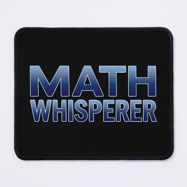 Item preview, Math Whisperer: Algebra, Calculus and STEM Lover. designed and sold by Endless7Art.