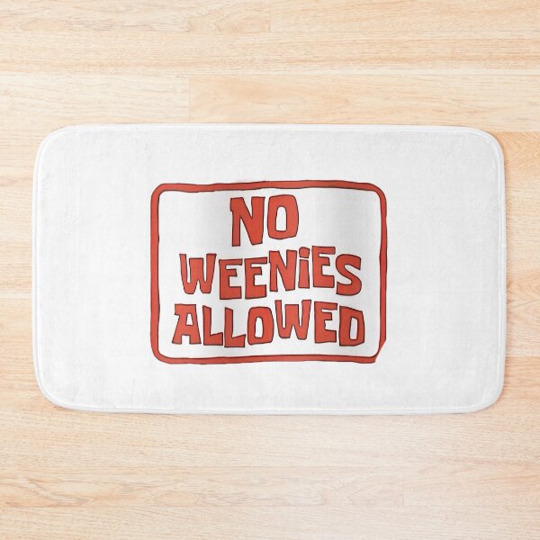 Item preview, No weenies allowed spongebob designed and sold by jesgodd.
