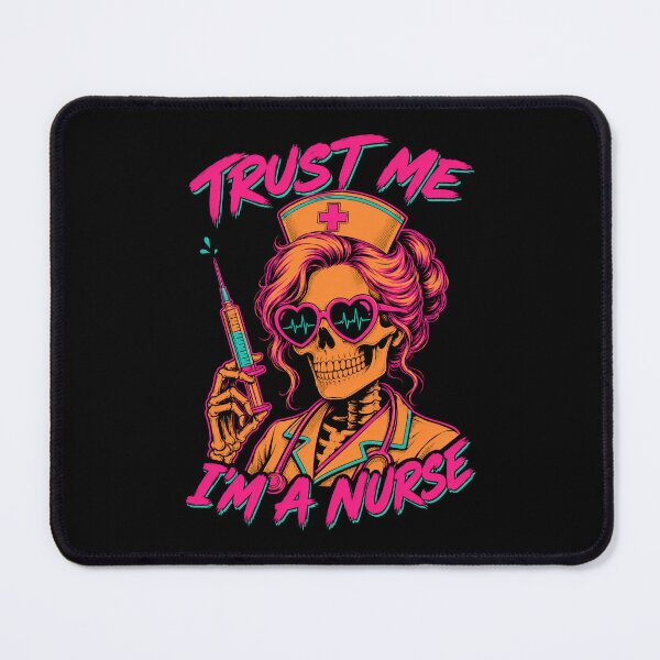 Item preview, Trust Me I’m a Nurse Neon Skeleton Humor designed and sold by Victor Shadehorn.