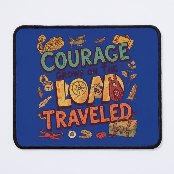 Item preview, Courage Grows On The Road Less Traveled designed and sold by aminomen.