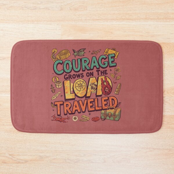 Item preview, Courage Grows On The Road Less Traveled designed and sold by aminomen.