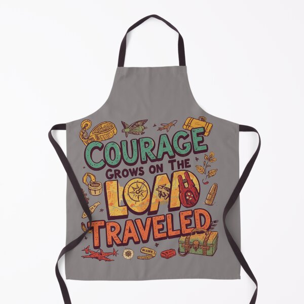 Item preview, Courage Grows On The Road Less Traveled designed and sold by aminomen.