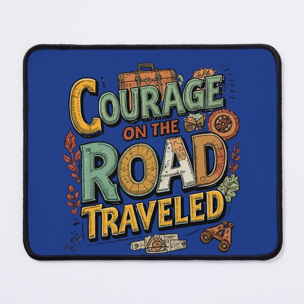 Item preview, Copy of Courage Grows On The Road Less Traveled designed and sold by aminomen.