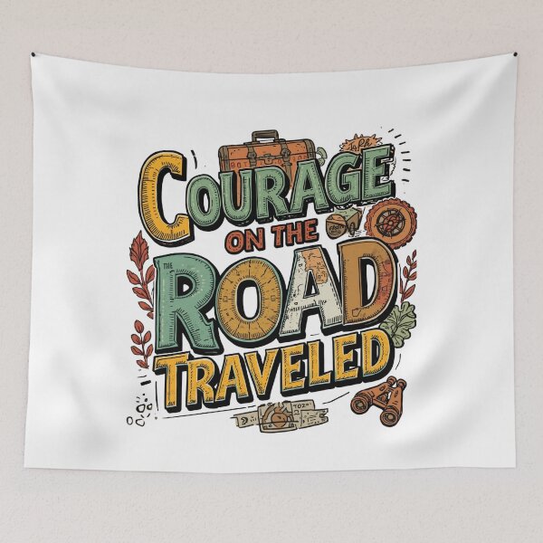 Item preview, Copy of Courage Grows On The Road Less Traveled designed and sold by aminomen.