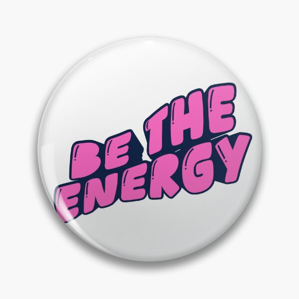 Item preview, Be The Energy Desing designed and sold by suh shop.