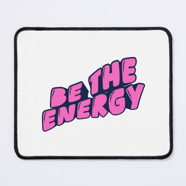 Item preview, Be The Energy Desing designed and sold by suh shop.