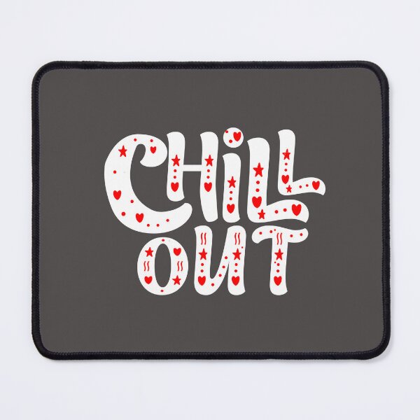 Item preview, Chill out designed and sold by Tiny-Love ⭐⭐⭐⭐⭐.