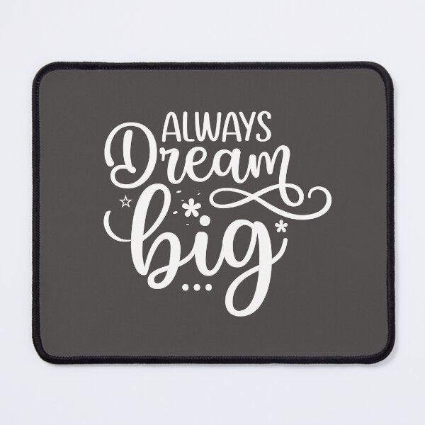Item preview, Always dream big designed and sold by Tiny-Love ⭐⭐⭐⭐⭐.