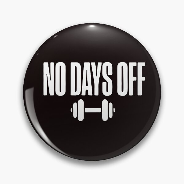 Item preview, No Days Off - Minimalist Gym Motivation designed and sold by soondy.