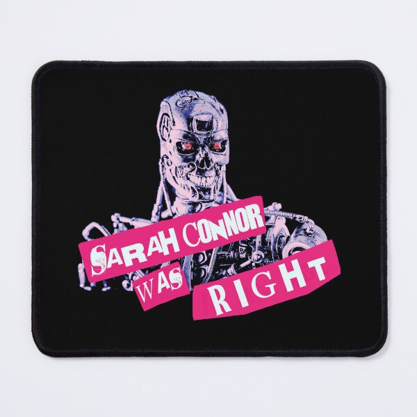 Item preview, sarah connor was right (anti ai) designed and sold by remerasnerdas.