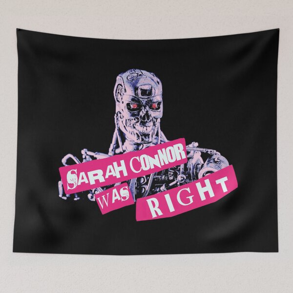 Item preview, sarah connor was right (anti ai) designed and sold by remerasnerdas.
