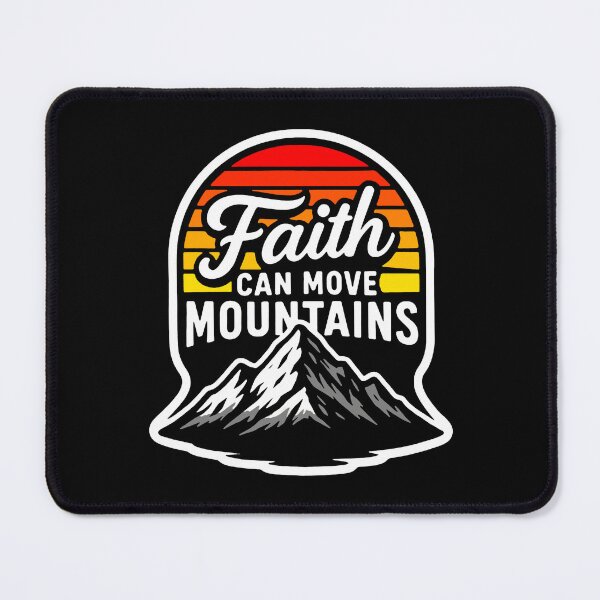 Item preview, Matthew 17:20 Faith Can Move Mountains designed and sold by plushism.