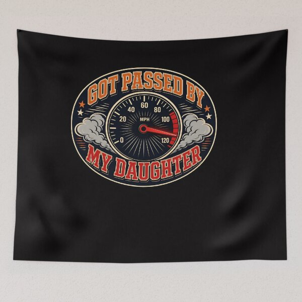 Item preview, Got Passed By My Daughter, Funny shirt designed and sold by Hannah  Pillic.