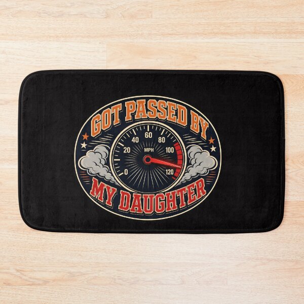 Item preview, Got Passed By My Daughter, Funny shirt designed and sold by Hannah  Pillic.