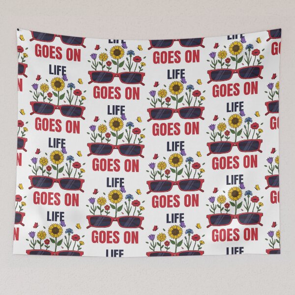 Item preview, Life Goes On designed and sold by FlowWorldSide.