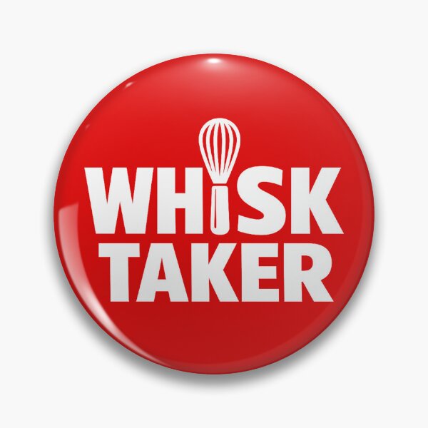 Item preview,  Whisk Taker – White Text Baking Humor Design designed and sold by DesignHouse07.
